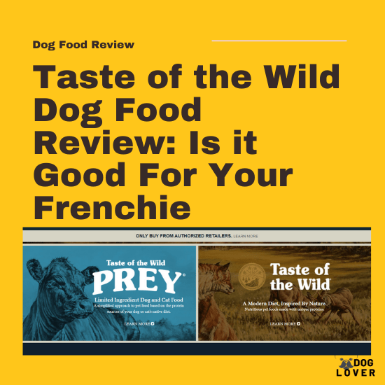 Taste of the wild dog food review