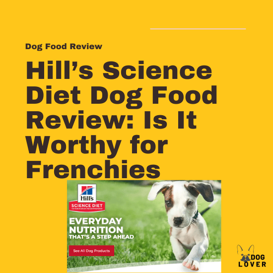Hill's Science Diet Dog Food Review