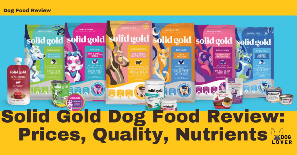 Solid Gold dog food review