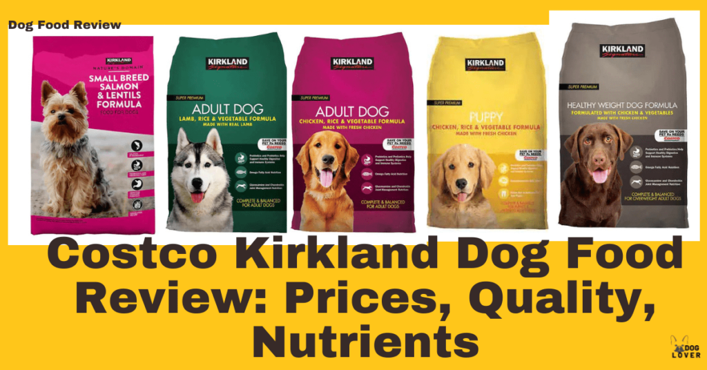 Costco Kirkland Dog Food Review