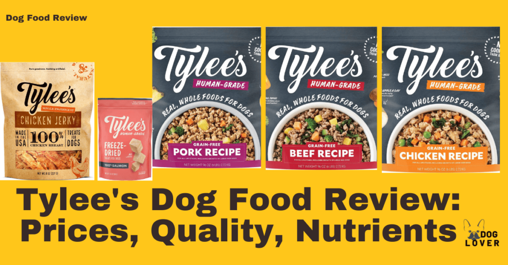 Tylee's Dog Food Review