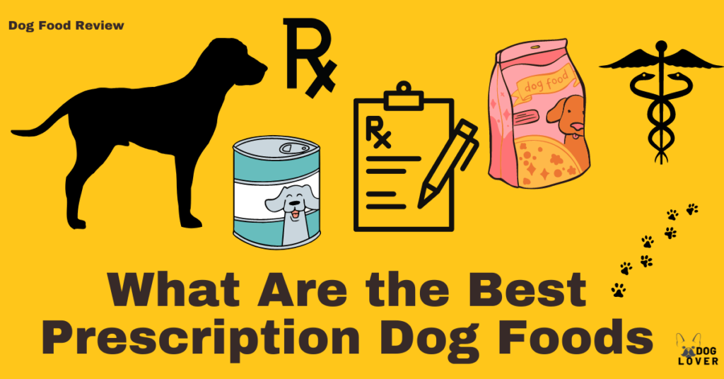 Best prescription dog foods