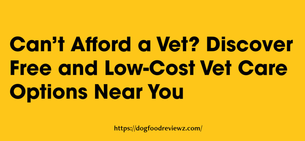 Low cost vet care